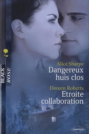 Dangereux huis clos ; Etroite collaboration cover image