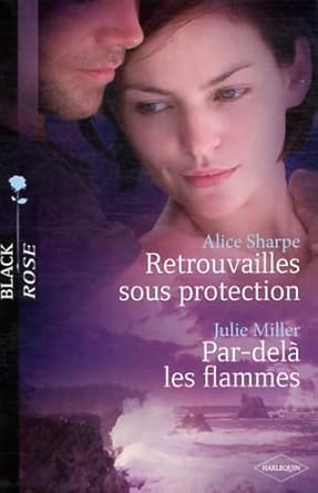 Retrouvailles sous protection ; Par-delà les flammes cover image