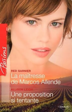 La maîtresse de Marcos Allende ; Une proposition si tentante cover image