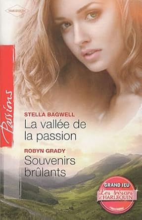 La vallée de la passion ; Souvenirs brûlants cover image
