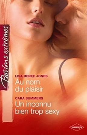 Au nom du plaisir ; Un inconnu bien trop sexy cover image