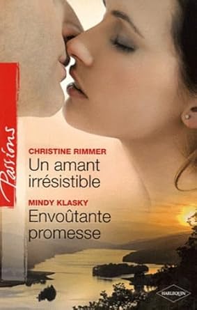 Un amant irrésistible ; Envoûtante promesse cover image
