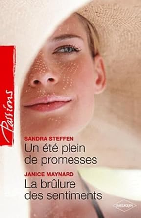Un été plein de promesses ; La brûlure des sentiments cover image