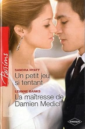 Un petit jeu si tentant ; La maîtresse de Damien Medici cover image