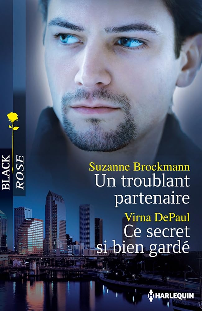 Un troublant partenaire ; Ce secret si bien gardé cover image
