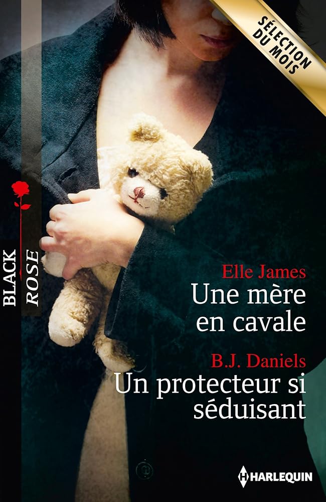 Une mère en cavale ; Un protecteur si séduisant cover image