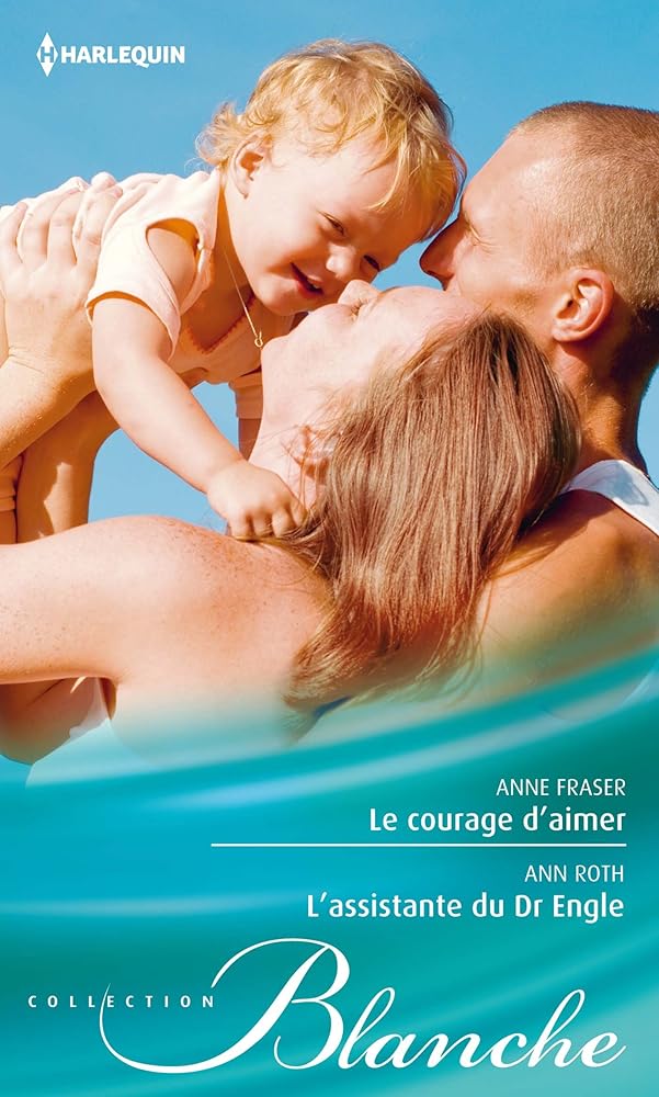 Le courage d'aimer ; L'assistante du Dr Engle cover image