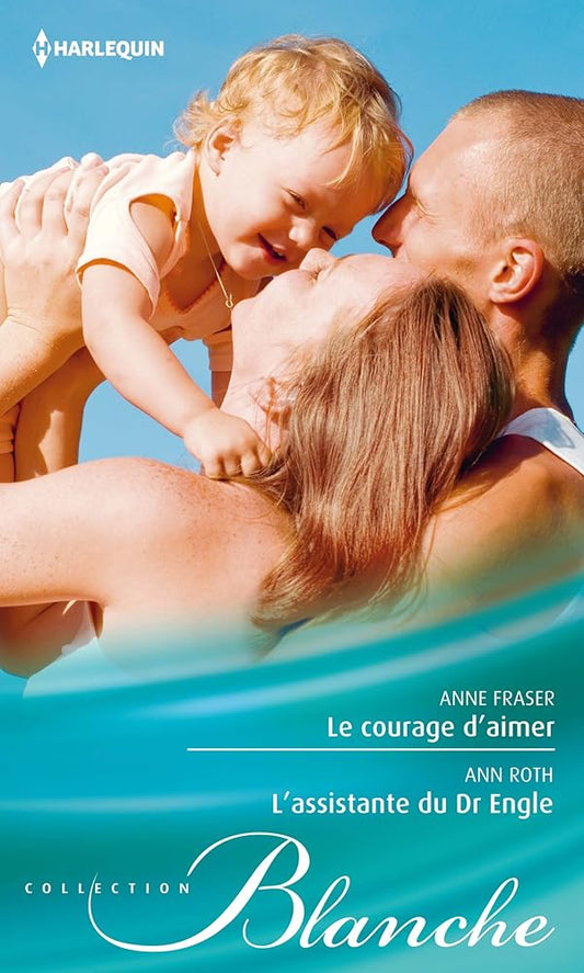 Le courage d'aimer ; L'assistante du Dr Engle cover image