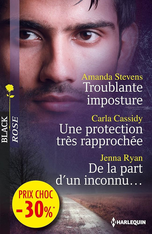 Troublante imposture ; Une protection très rapprochée ; De la part d'un inconnu cover image