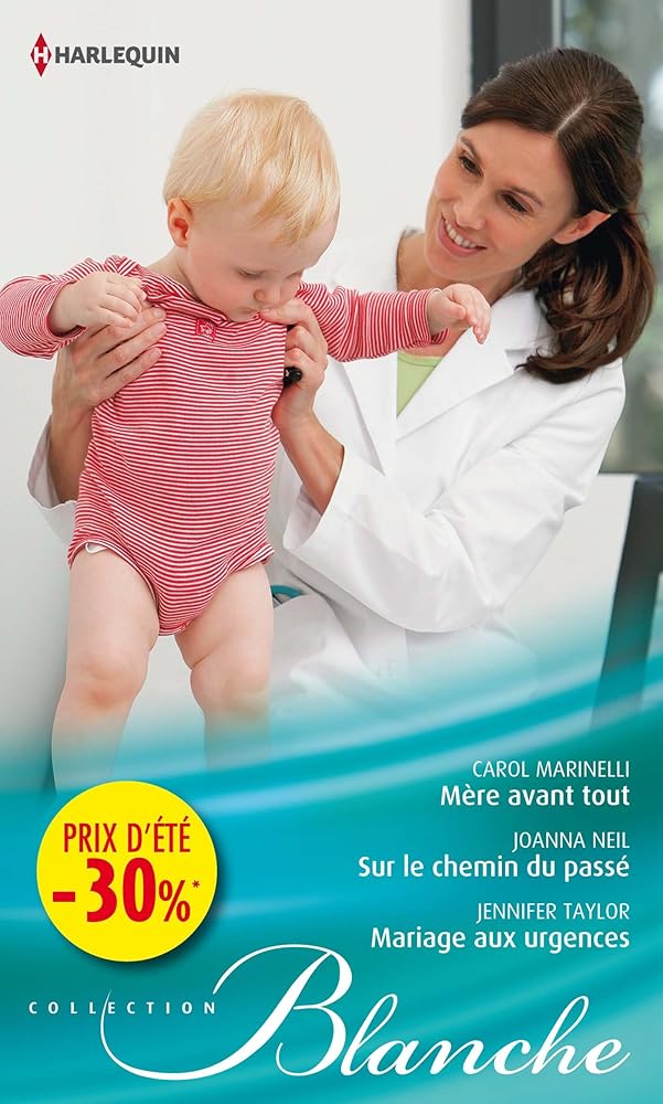 Mère avant tout ; Sur le chemin du passé ; Mariage aux urgences cover image