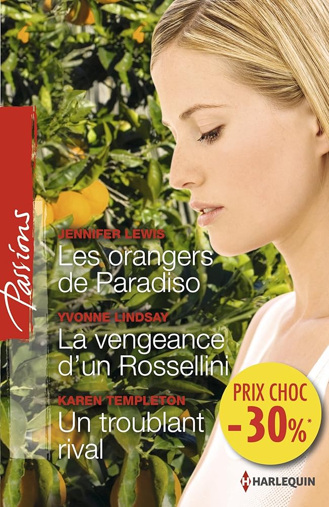Les orangers de Paradiso ; La vengeance d'un Rossellini ; Un troublant rival cover image