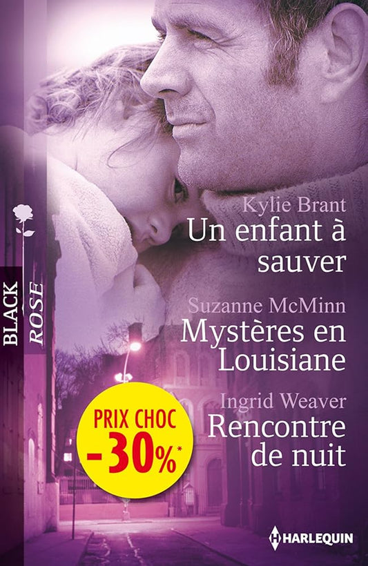Un enfant à sauver ; Mystères en Louisiane ; Rencontre de nuit cover image