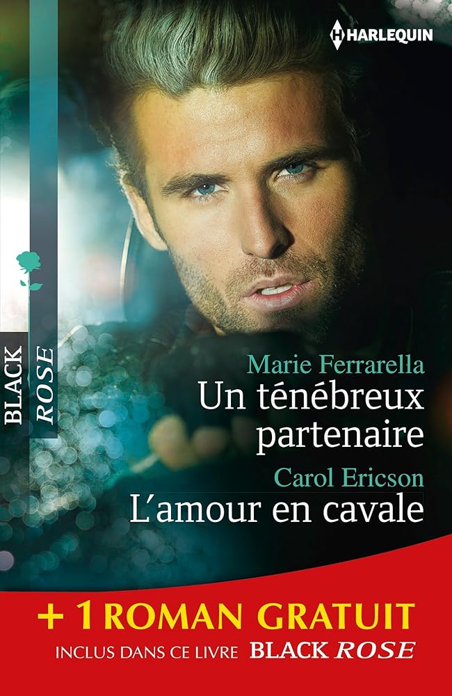 Un ténébreux partenaire ; L'amour en cavale ; Une dangereuse attraction cover image