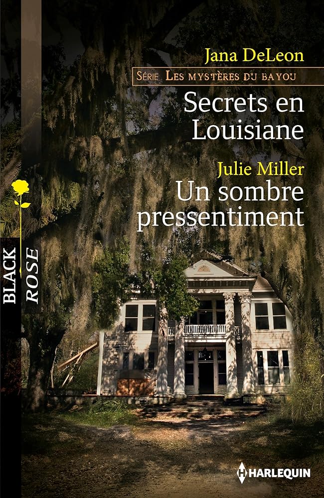 Secrets en Louisiane ; Un sombre pressentiment cover image