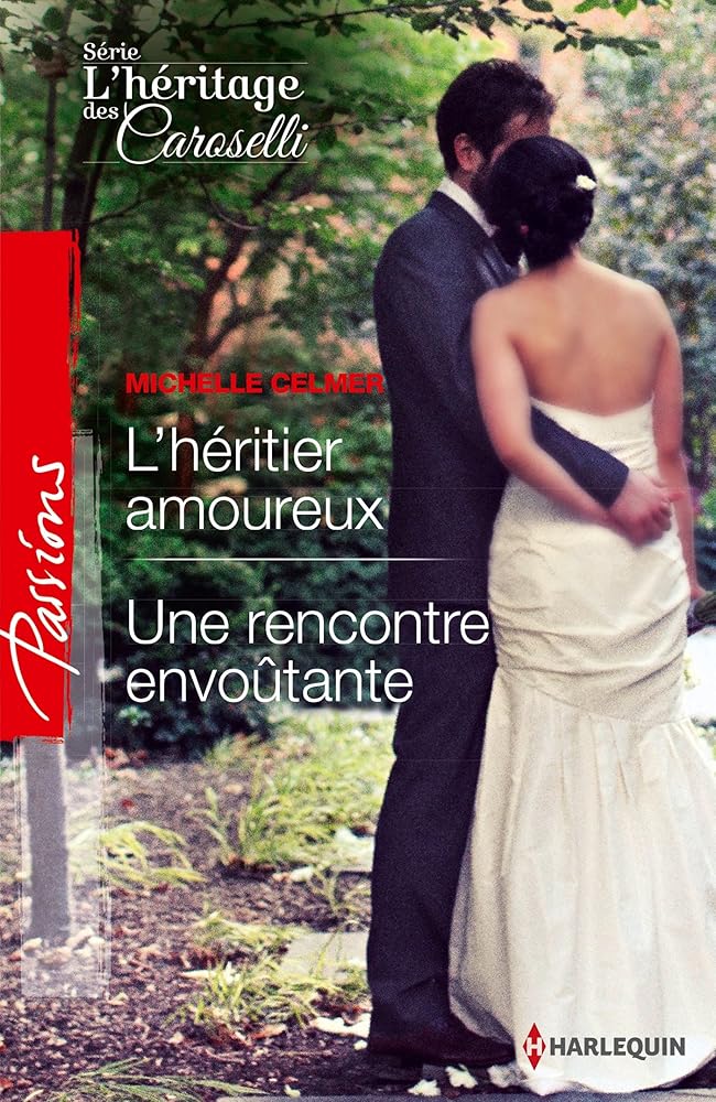 L'héritier amoureux ; Une rencontre envoûtante cover image
