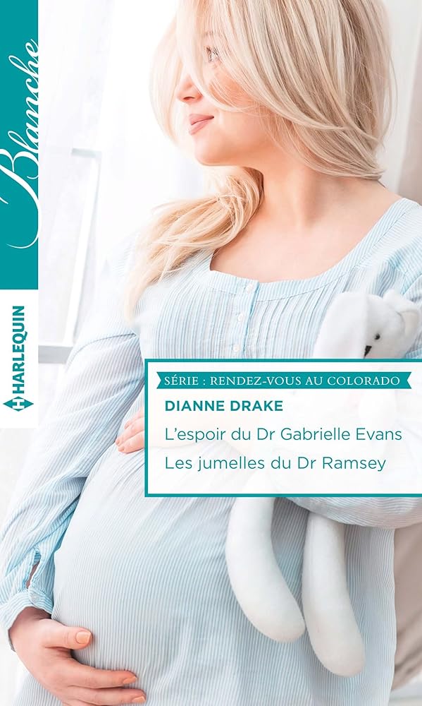 L'espoir du Dr Gabrielle Evans ; Les jumelles du Dr Ramsey cover image