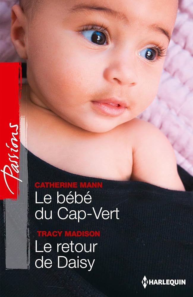 Le bébé du Cap-Vert ; Le retour de Daisy cover image