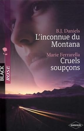 L'inconnue du Montana ; Cruels soupçons cover image