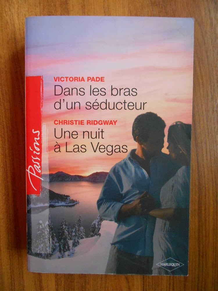 Dans les bras d'un séducteur ; Une nuit à Las Végas cover image
