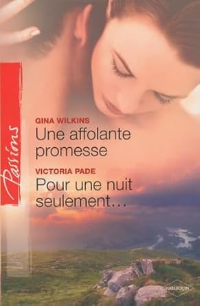 Une affolante promesse ; Pour une nuit seulement cover image
