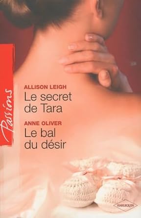Le secret de Tara ; Le bal du désir cover image