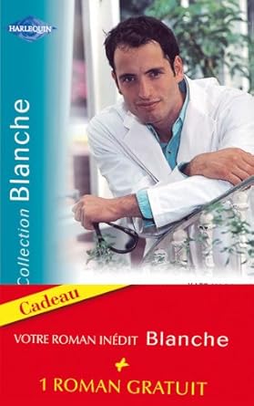 Le dilemme du Dr Forrest-Deux semaines pour aimer+1 roman réédité gratuit Blanche cover image