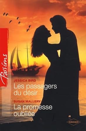Les passagers du désir ; La promesse oubliée cover image