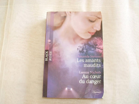 Les amants maudits ; Au coeur du danger cover image