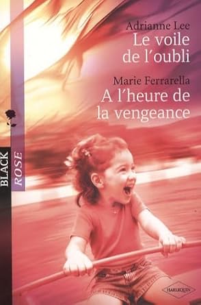 Le voile de l'oubli ; A l'heure de la vengeance cover image
