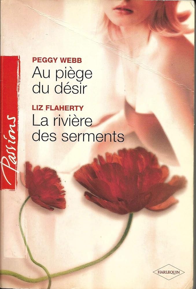 Au piège du désir ; La rivière des sentiments cover image