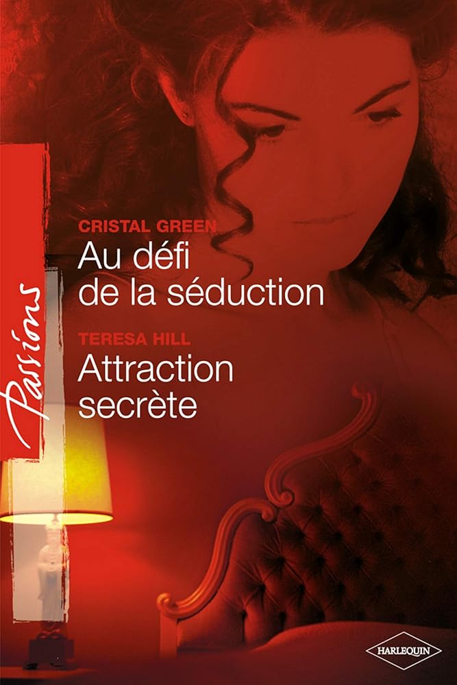 Au défi de la séduction ; Attraction secrète cover image