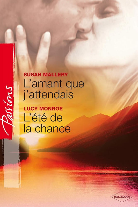 L'amant que j'attendais ; L'été de la chance cover image