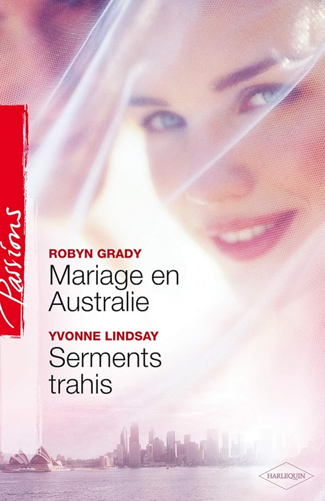 Mariage en Australie ; Serments trahis cover image