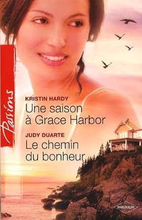 Une saison à Grace Harbor ; Le chemin du bonheur cover image