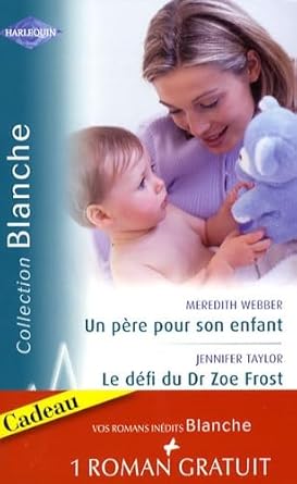 Un père pour son enfant ; Le défi du Dr Zoe Frost cover image