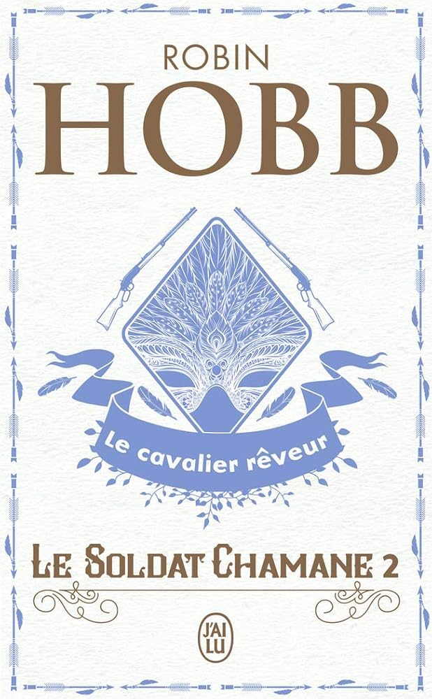 Le Soldat chamane: Le cavalier rêveur (2) cover image