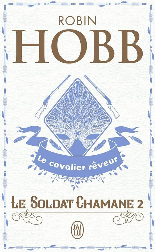 Le Soldat chamane: Le cavalier rêveur (2) cover image