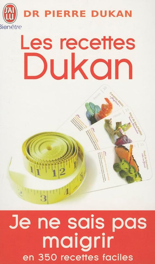 Les recettes Dukan: Mon régime en 350 recettes cover image