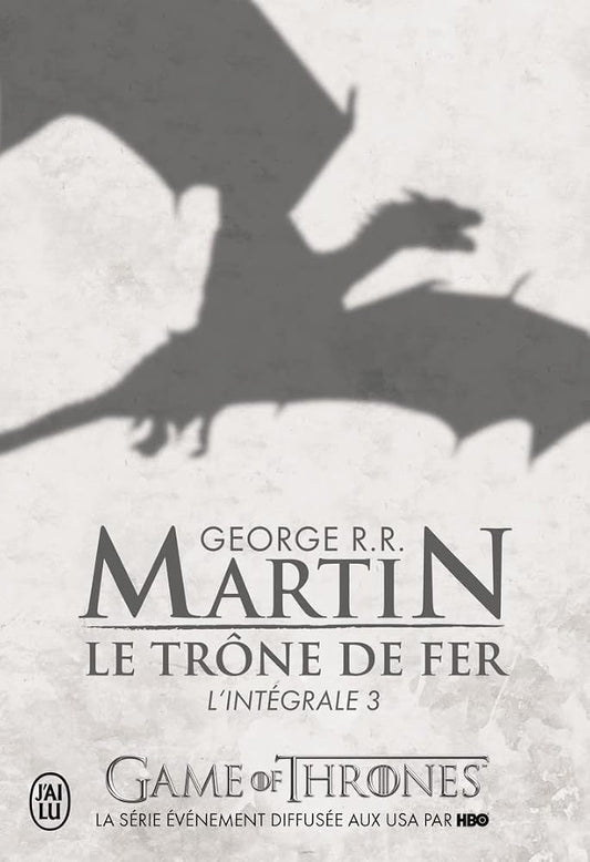 Le Trône de fer : L'intégrale, tome 3 (Modèle aléatoire) cover image