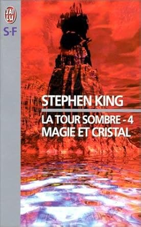 La Tour sombre, tome 4 : Magie et Cristal cover image