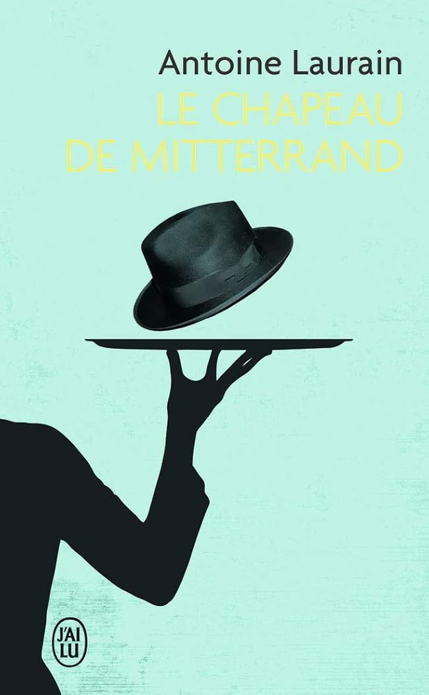 Le chapeau de Mitterrand cover image