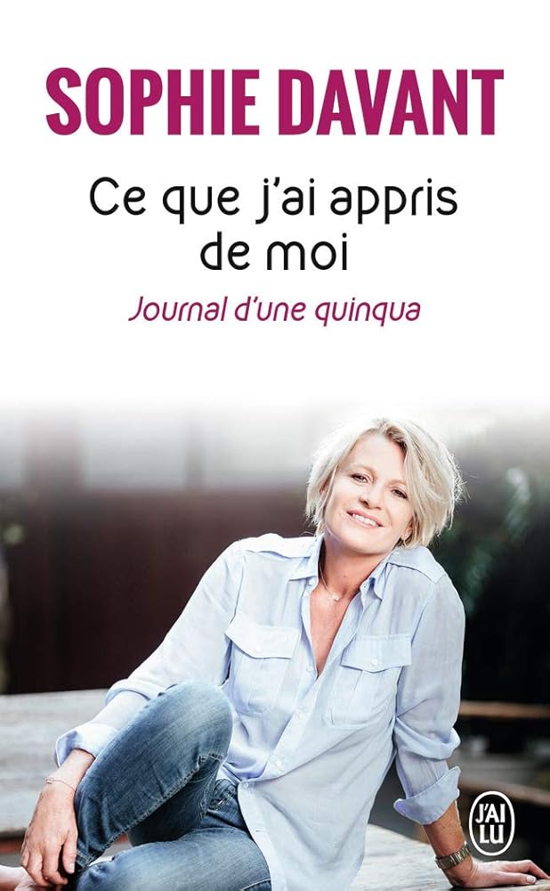 Ce que j'ai appris de moi: Journal d'une quinqua cover image