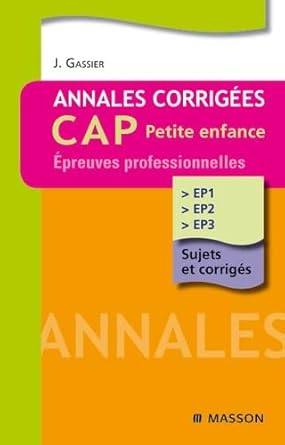 Annales corrigées CAP petite enfance: Epreuves professionnelles cover image