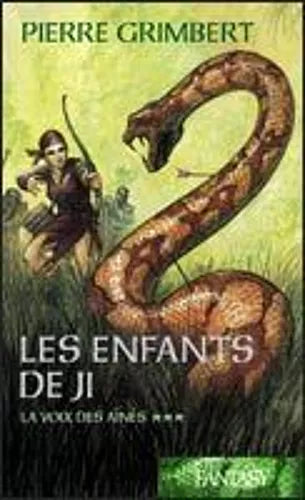 La voix des ainés, tome 3 : Les enfants de Ji, Collectif