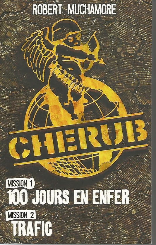 CHERUB - mission 1: 100 jours en enfer, mission 2: trafic cover image