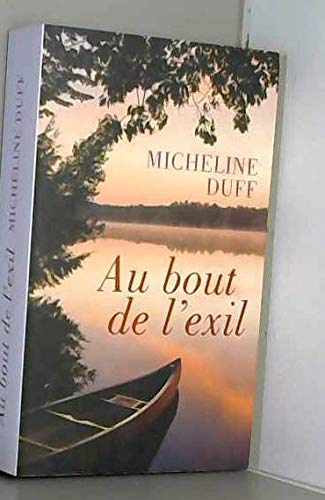 Au bout de l exil. La grande illusion / Les méandres du destin / L insoutenable vérité cover image