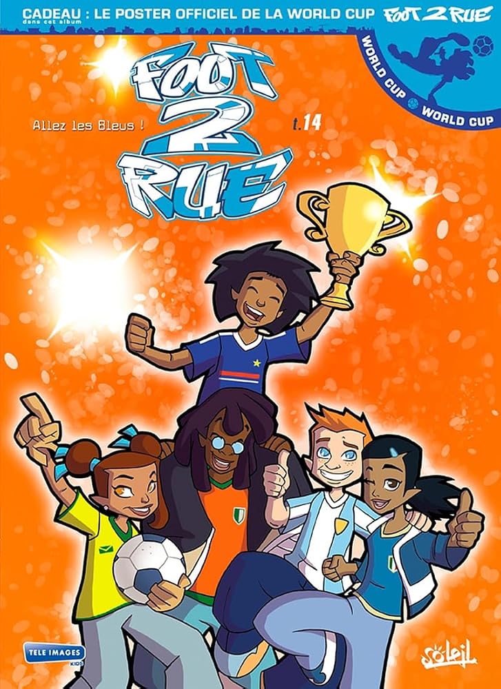 Foot 2 Rue T14: World Cup cover image