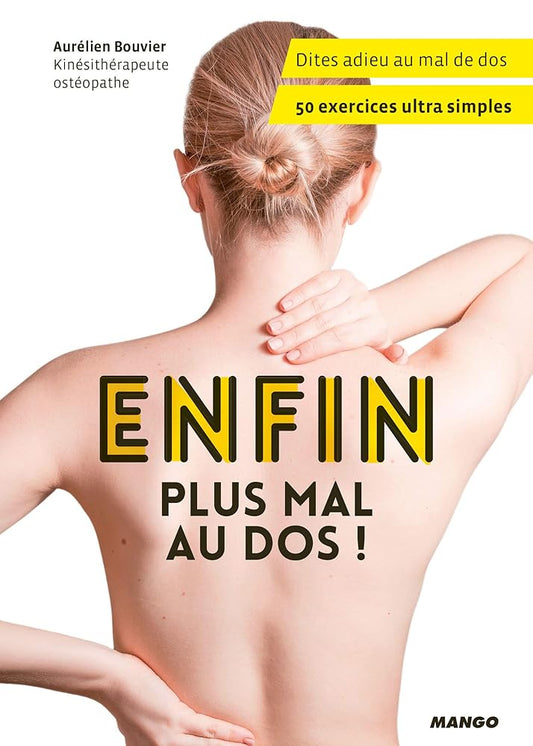 Enfin, plus mal au dos ! cover image