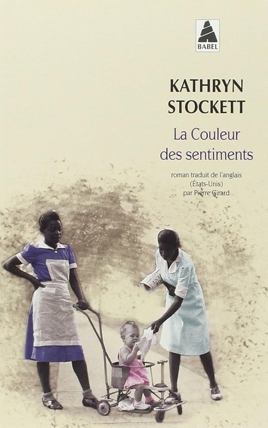 La couleur des sentiments - Grand prix des Lectrices de Elle 2011 cover image