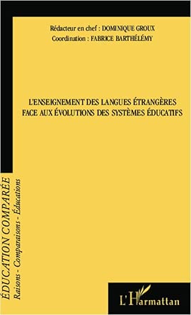L'enseignement des langues étrangères face aux évolutions des systèmes éducatifs cover image